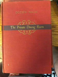 Ogden Nash The Private Dining Room 1953